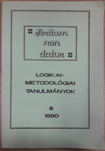 Mt Andrs  (szerk.) - Logikai-metodolgiai tanulmnyok