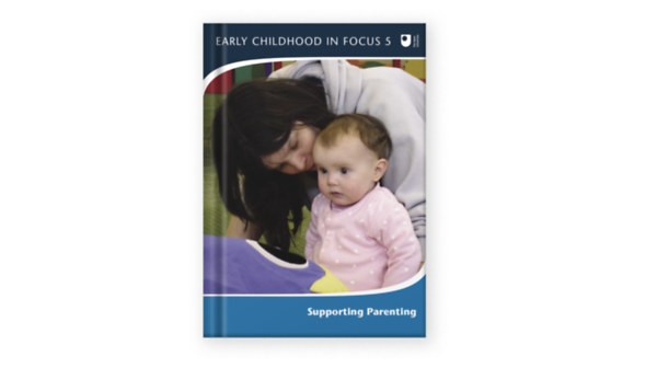 John Oates - Early Childhood in Focus - Supporting Parenting