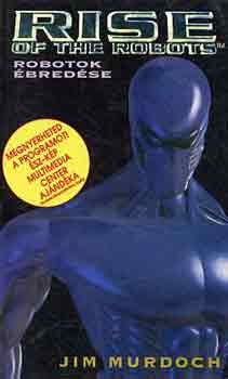 Jim Murdoch - Robotok bredse (rise of the robots)