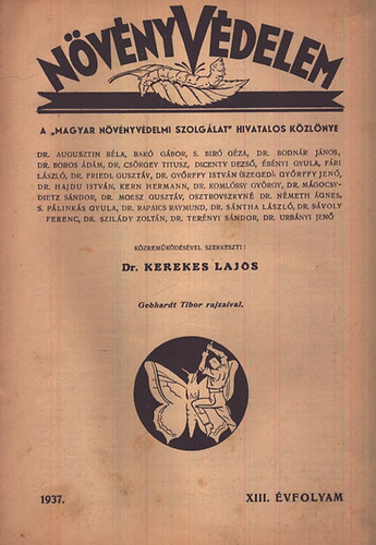 Kerekes Lajos (szer.) - Növényvédelem- Kertészet 1937 (XIII. teljes évfolyam)