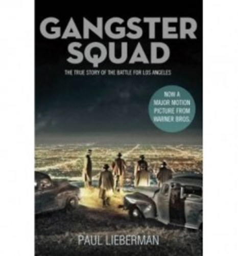 Eric Van Lustbader; Paul Lieberman - Gangster Squad