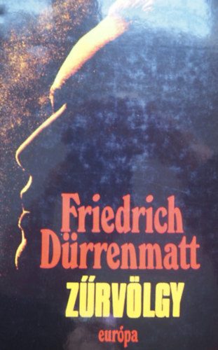 Friedrich Drrenmatt - Zrvlgy