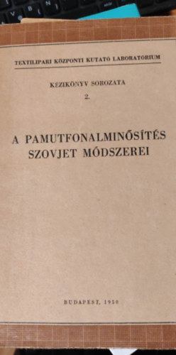 Tihanyi Tibor - A pamutfonalminsts szovjet mdszerei