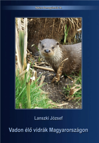 Lanszki J�zsef - Vadon �l� vidr�k Magyarorsz�gon