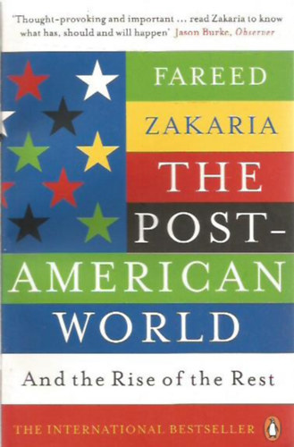 Fareed Zakaria - The Post-American World and the Rise of the Rest