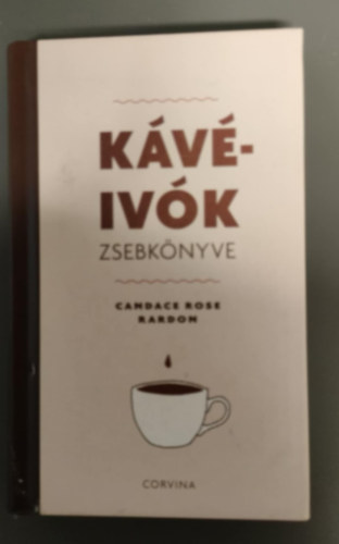 Nincs feltntetve - Kvivk zsebknyve - Candace rose rardon