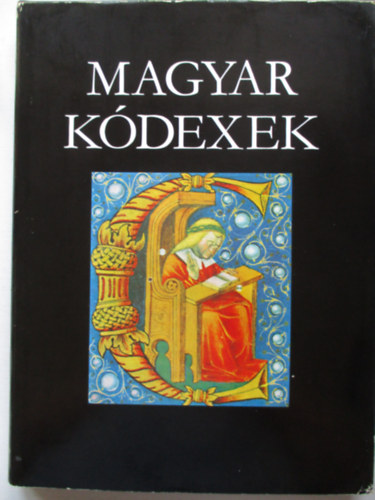Berkovits Ilona  (szerk.) - Magyar k�dexek a XI-XVI. sz�zadban (Sz�mozott)