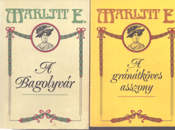 Marlitt E. - 2 db Marlitt E. romantikus k�tet: A Bagolyv�r - A gr�n�tk�ves asszony