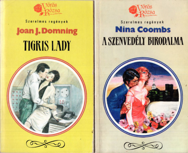 Jeanette Ernest, Jennifer Dale, Joan J. Domning Nina Coombs - 4 db  V�r�s R�zsa k�nyv ( egy�tt ) 1. Tigris Lady, 2. Gyeng�d rapsz�dia, 3. Szerelmi f�szek, 4. A szenved�ly birodalma