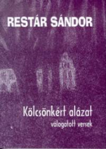 Restr Sndor - Klcsnkrt alzat