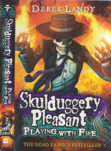 Derek Landy - Skulduggery Pleasant: Playing With Fire