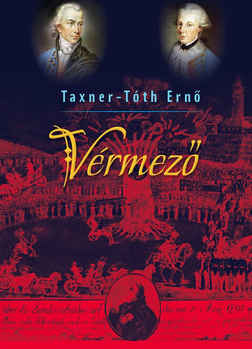 Taxner-T�th Ern� - V�rmez�