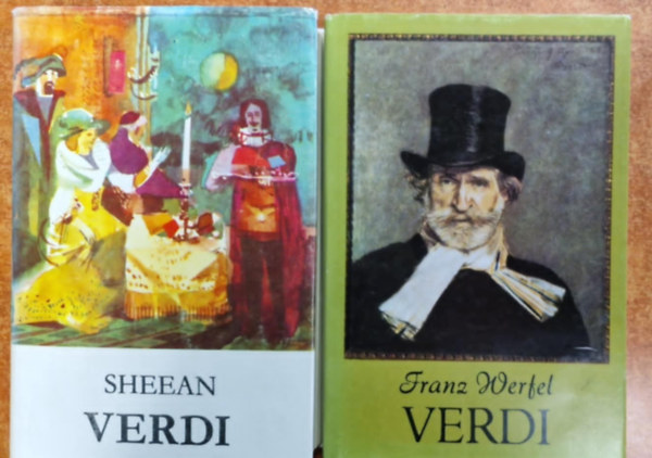 Franz Werfel Vincent Sheean - 2db Verdi:"Vincent Sheean: Verdi"+Werfel.Werdi