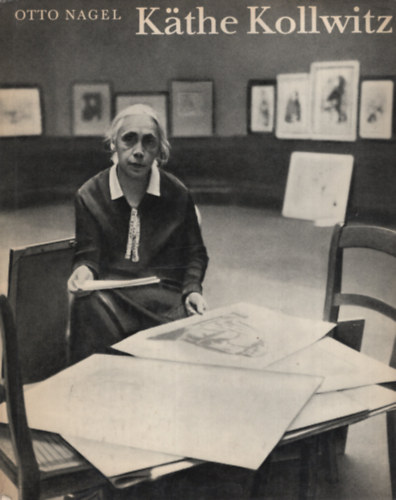 Otto Nagel - Kthe Kollwitz