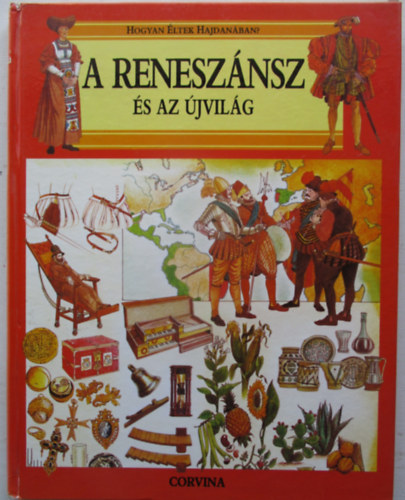 Giovanni Caselli - A renesznsz s az jvilg