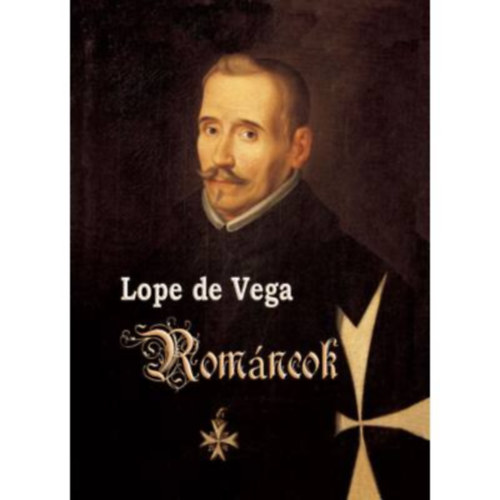 Lope De Vega - Rom�ncok