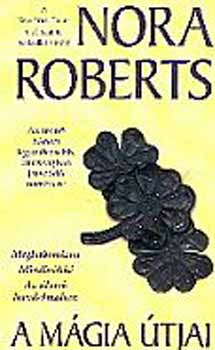 Nora Roberts - A m�gia �tjai