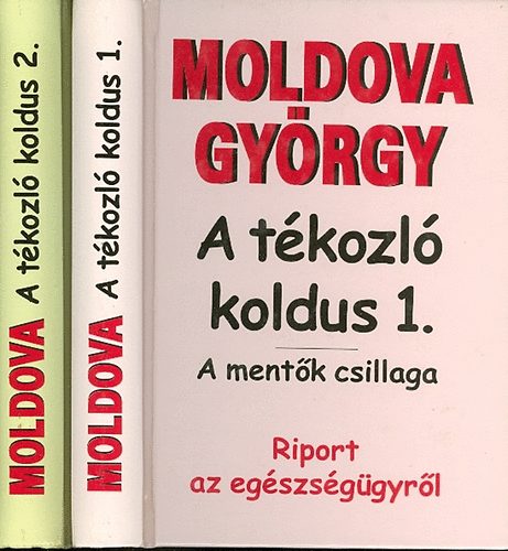 Moldova György - A tékozló koldus I-II.