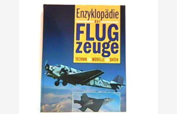 Susan Harris  (szerk.) - Enzyklop�die der Flugzeuge