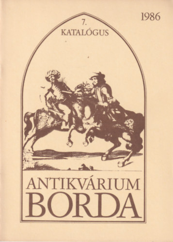 7. katal�gus - Borda Antikv�rium 1986