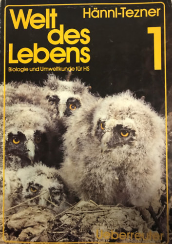 Hannl-Tezner - Welt des Lebens 1