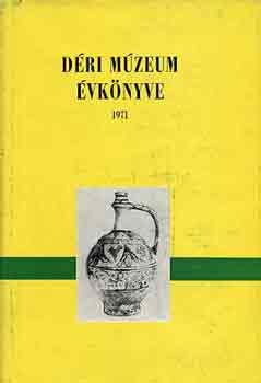 Dank Imre (szerk.) - A debreceni Dri Mzeum vknyve 1971