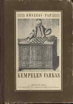 Kőszegi-Papp - Kempelen Farkas