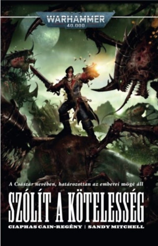 Sandy Mitchell - Szólít a kötelesség