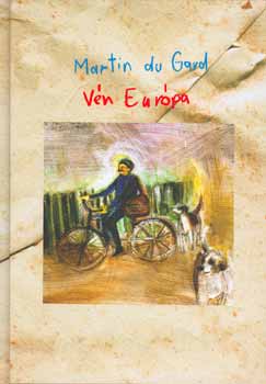 Roger Martin Du Gard - Vn Eurpa