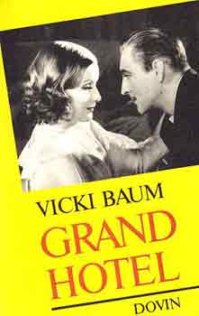 Vicki Baum - Grand Hotel