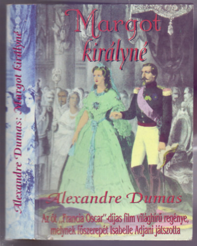 Aexandre Dumas - Margot kir�lyn� (Reine Margot)