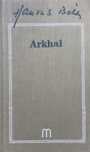 Hamvas Béla - Arkhai