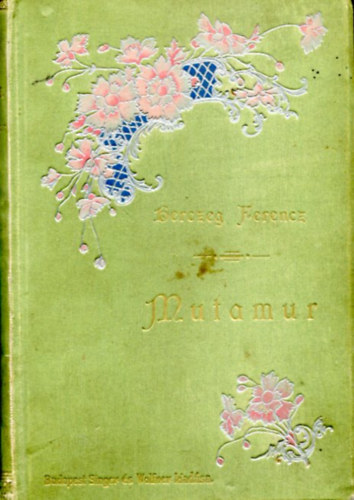 Herczeg Ferenc - Mutamur - Huszonhat elbesz�l�s