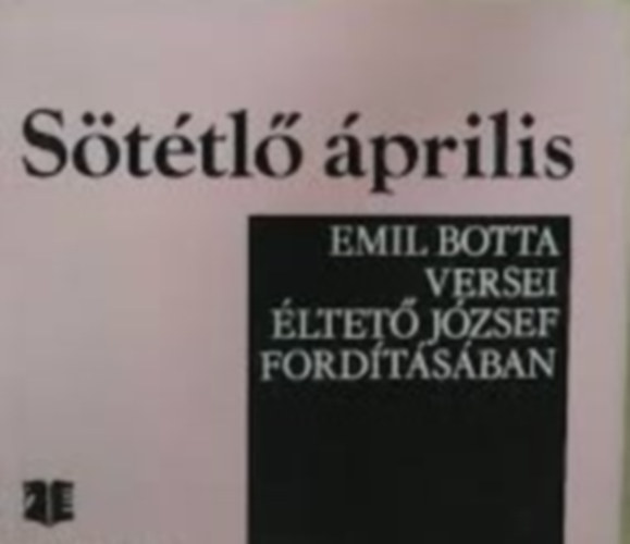 Emil Botta - S�t�tl� �prilis