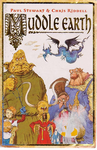 Chris Riddell Paul Stewart - Muddle Earth
