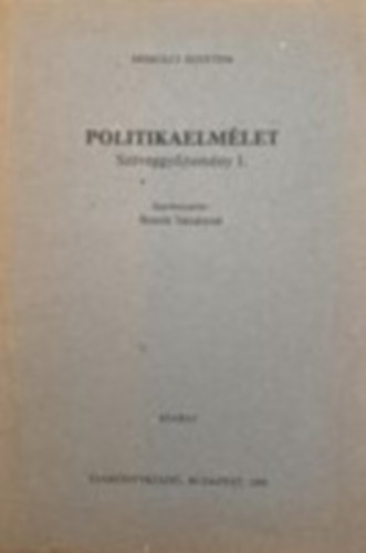 Bozsik S�ndorn� - Politikaemelet sz�veggy�jtem�ny I