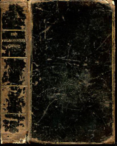 Alphons Maria von Liguori - Der vollkommene Christ