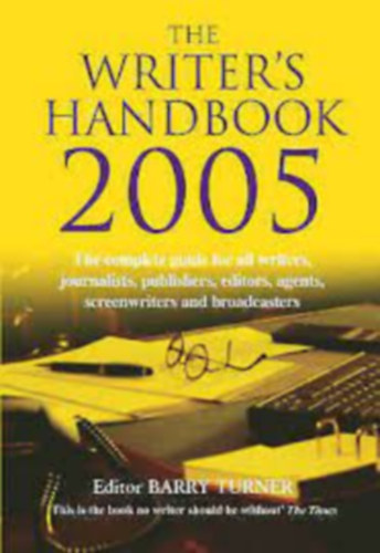 Barry Turner - The Writer's Handbook: 2005