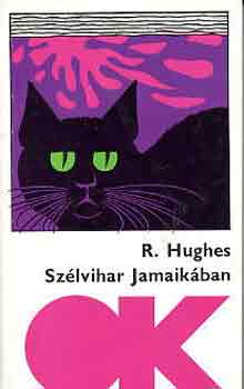 Richard Hughes - Sz�lvihar Jamaik�ban