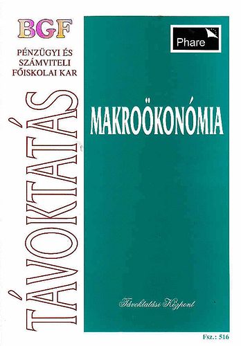 Dr.Nagy Andr�s  (szerk.) - Bevezet�s a k�zgazdas�gtanba II. Makro�kon�mia