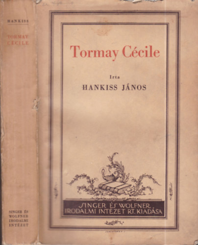Hankiss J�nos - Tormay C�cile