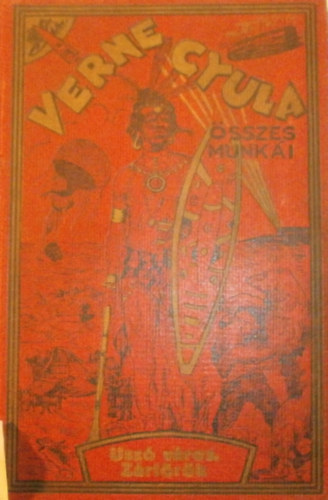 Verne Gyula - Egy �sz� v�ros-A z�rt�r�k