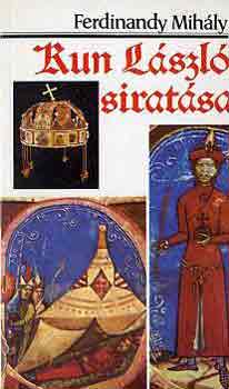 Ferdinandy Mihly - Kun Lszl siratsa