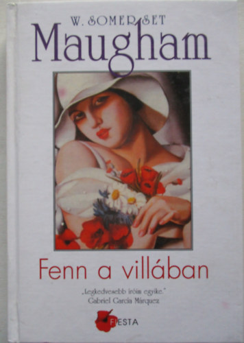 William Somerset Maugham - Fenn a vill�ban