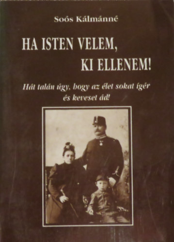 Sos Klmnn - Ha Isten velem, ki ellenem!
