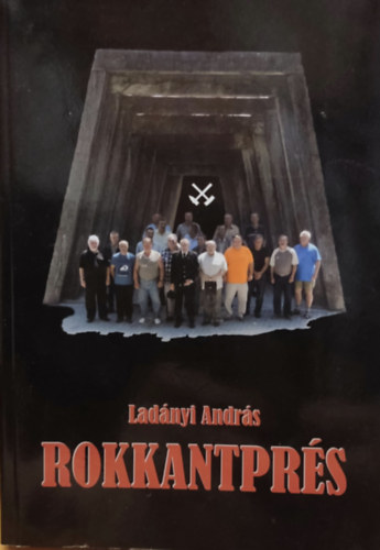 Ladnyi Andrs - Rokkantprs