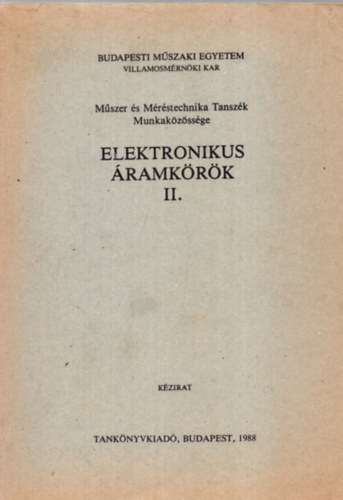 Dr. Telkes Bla  (szerk.) - Elektronikus ramkrk II. nemlineris s kapcsolzem elek...