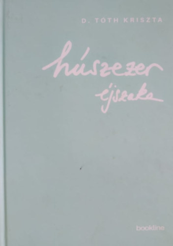 D. Tth Kriszta - Hszezer jszaka