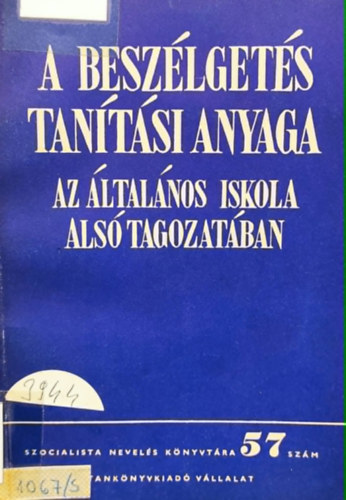 A beszélgetés tanítási anyaga az általános iskola alsó tagozatában