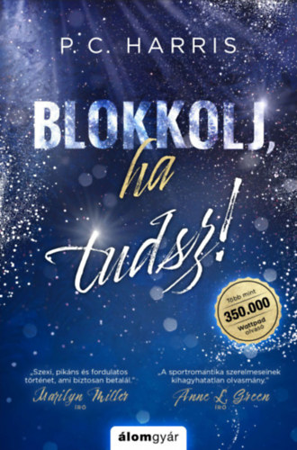 P. C. Harris - Blokkolj ha tudsz! (nem �ldekor�lt kiad�s)